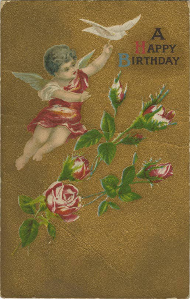 Altmodische Geburtstagskarte mit einem Amor in einem weißen Kleid mit Flügeln, der eine Taube und einen Strauß blühender Rosen mit grünen Blättern hält, begleitet von Geburtstagswünschen.